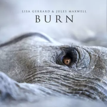 Lisa Gerrard-Jules Maxwell (Dead Can Dance) - Burn  [Albums]