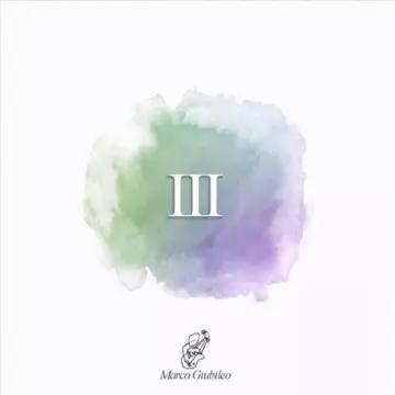 Marco Giubileo - III  [Albums]