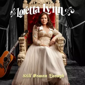 Loretta Lynn - Still Woman Enough  [Albums]