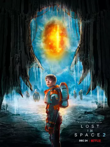 Perdus dans l'espace (2018) - Saison 2 - VOSTFR HD