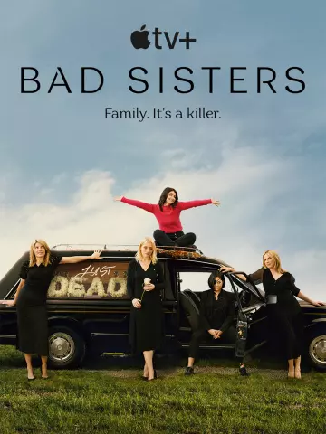 Bad Sisters - Saison 1 - VOSTFR