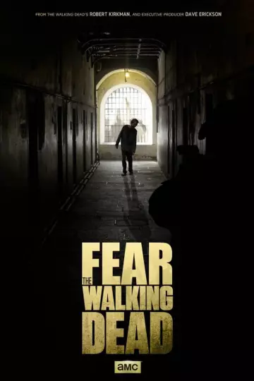 Fear The Walking Dead - Saison 1 - VOSTFR