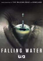 Falling Water - Saison 1 - VF