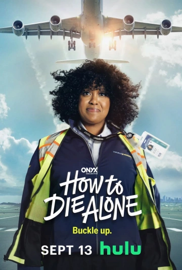 How To Die Alone - Saison 1 - vostfr-hq